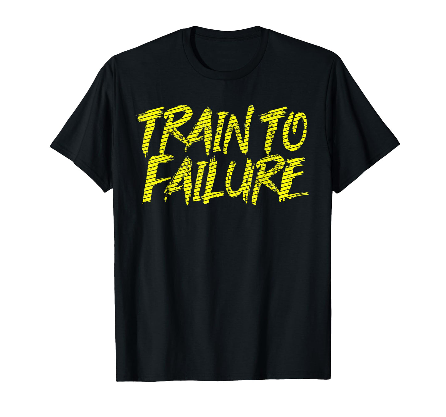 Train To Failure A GYM Soul Said Weight Repeating Exercise T-Shirt