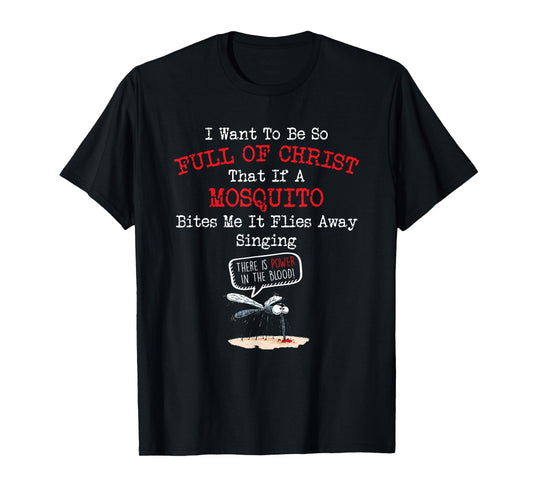 Mosquito Joke Funny Christian Bible Jesus Christ T-Shirt