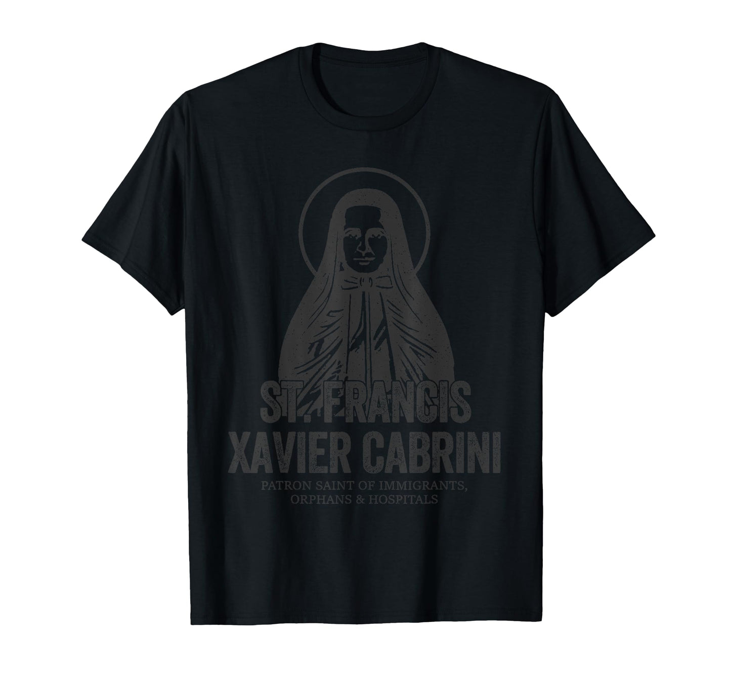 Catholicism St. Francis Xavier Cabrini Jesus Christian Saint T-Shirt