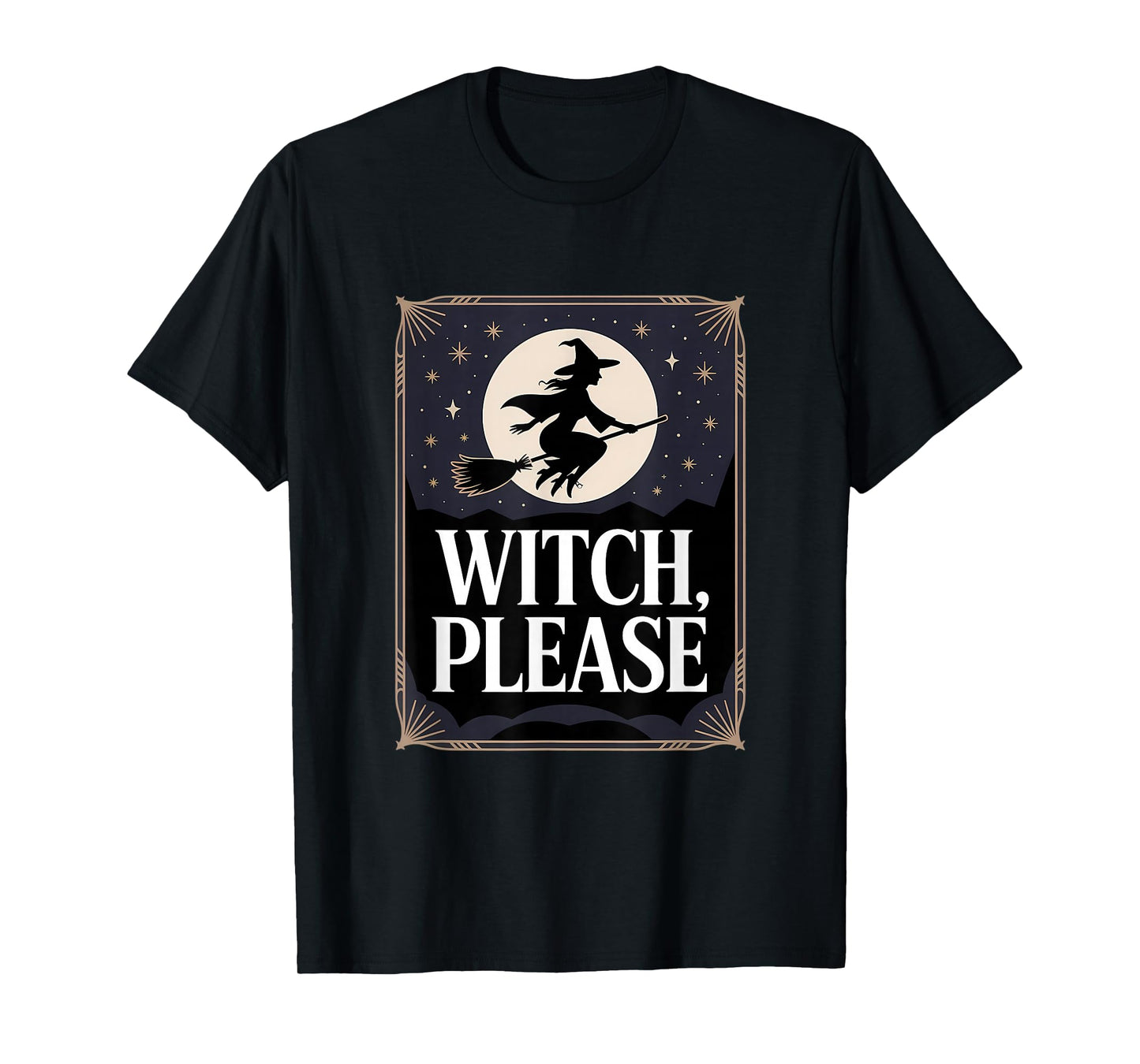 Witch Halloween Please Broomstick Moon Starry Night Magic T-Shirt