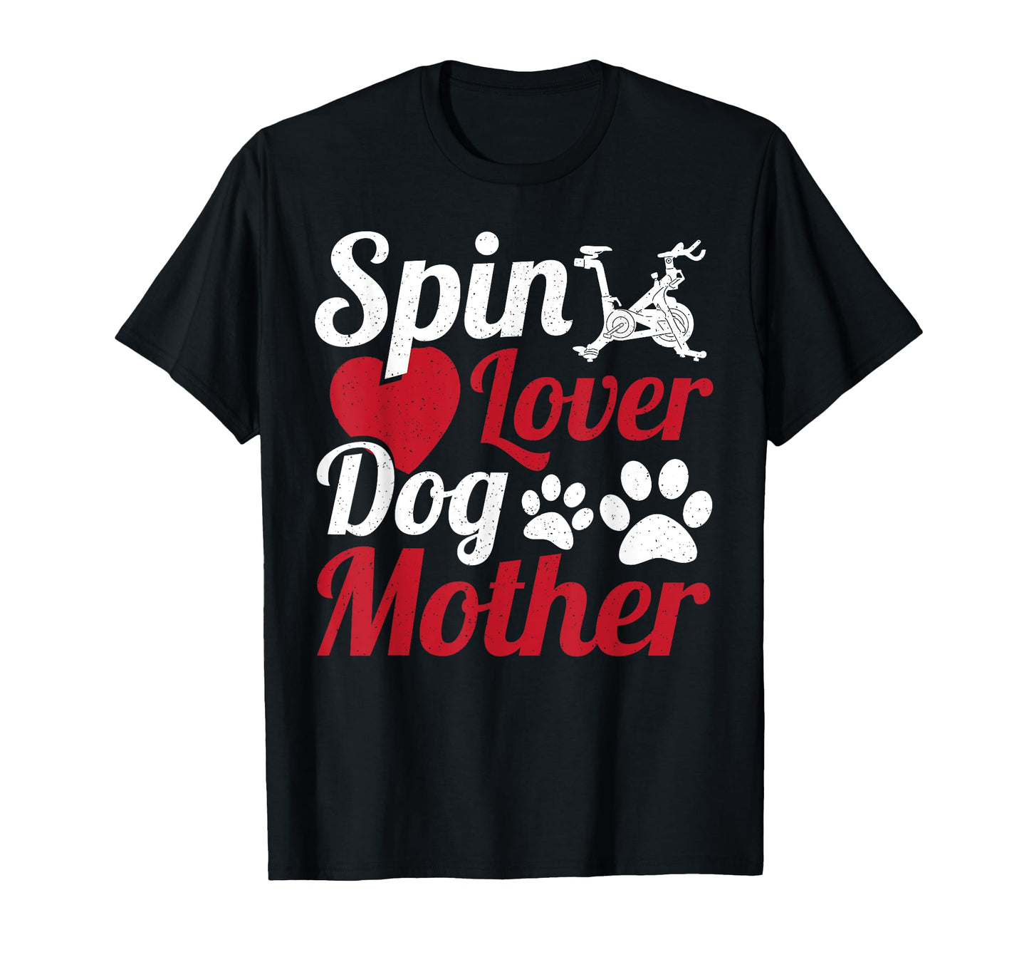 Spin Lover Dog Mother Cycle Spinning Class T-Shirt