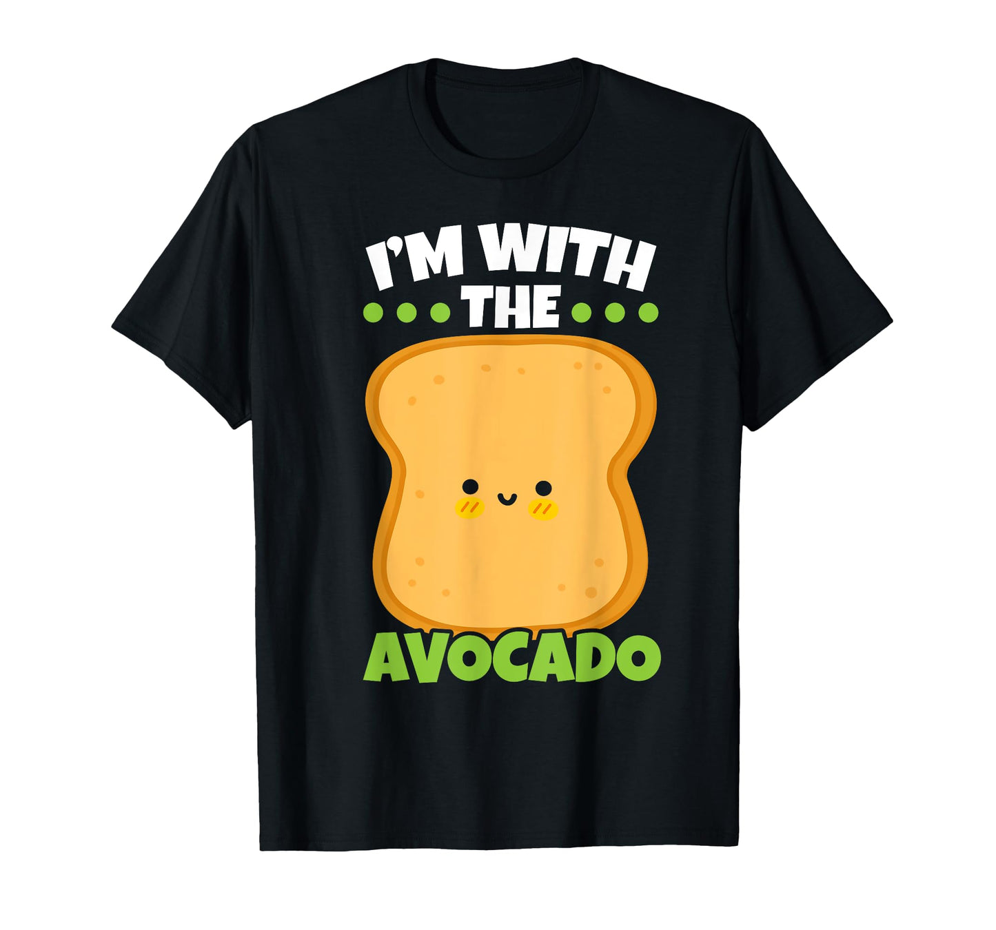 I'm With The Avocado Toast Bread Halloween Matching Couples T-Shirt