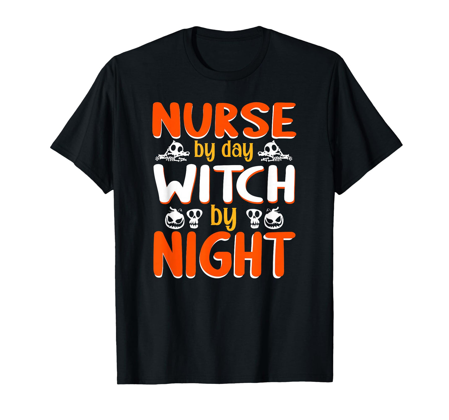 Nurse by Day Witch by Night T-Shirt