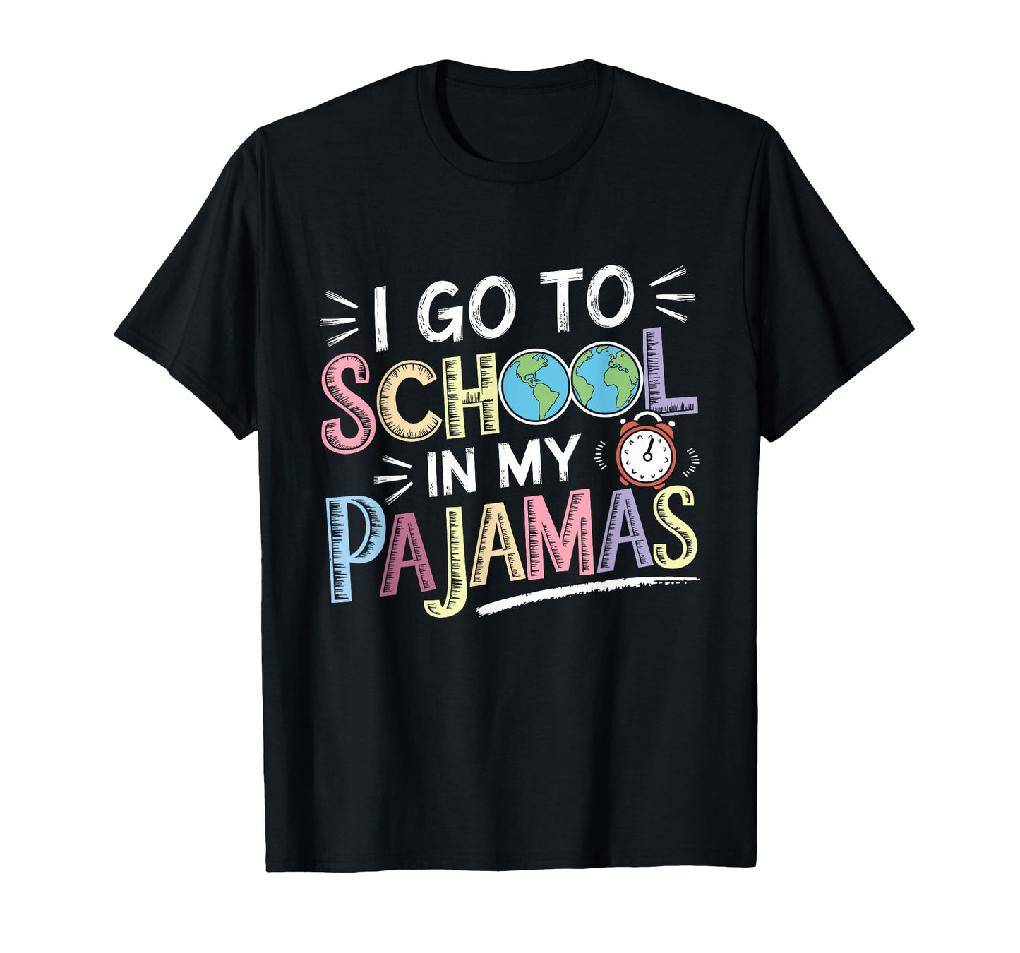 I Go To School In My Pajamas Home School And Online Virtual T-Shirt