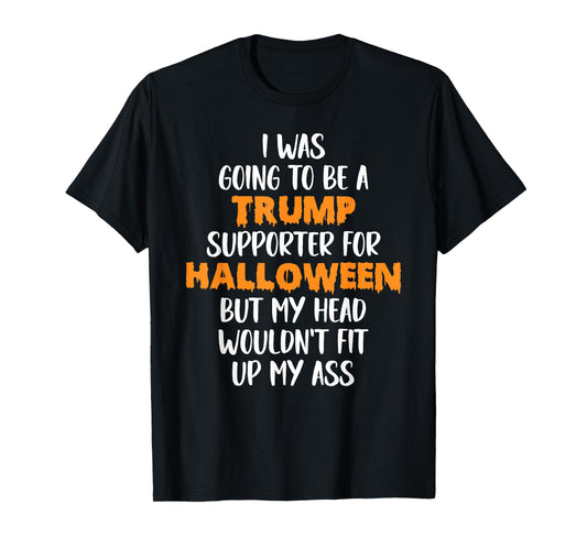 Trump Voter For Halloween Costume, Fun Anti-Trump T-Shirt