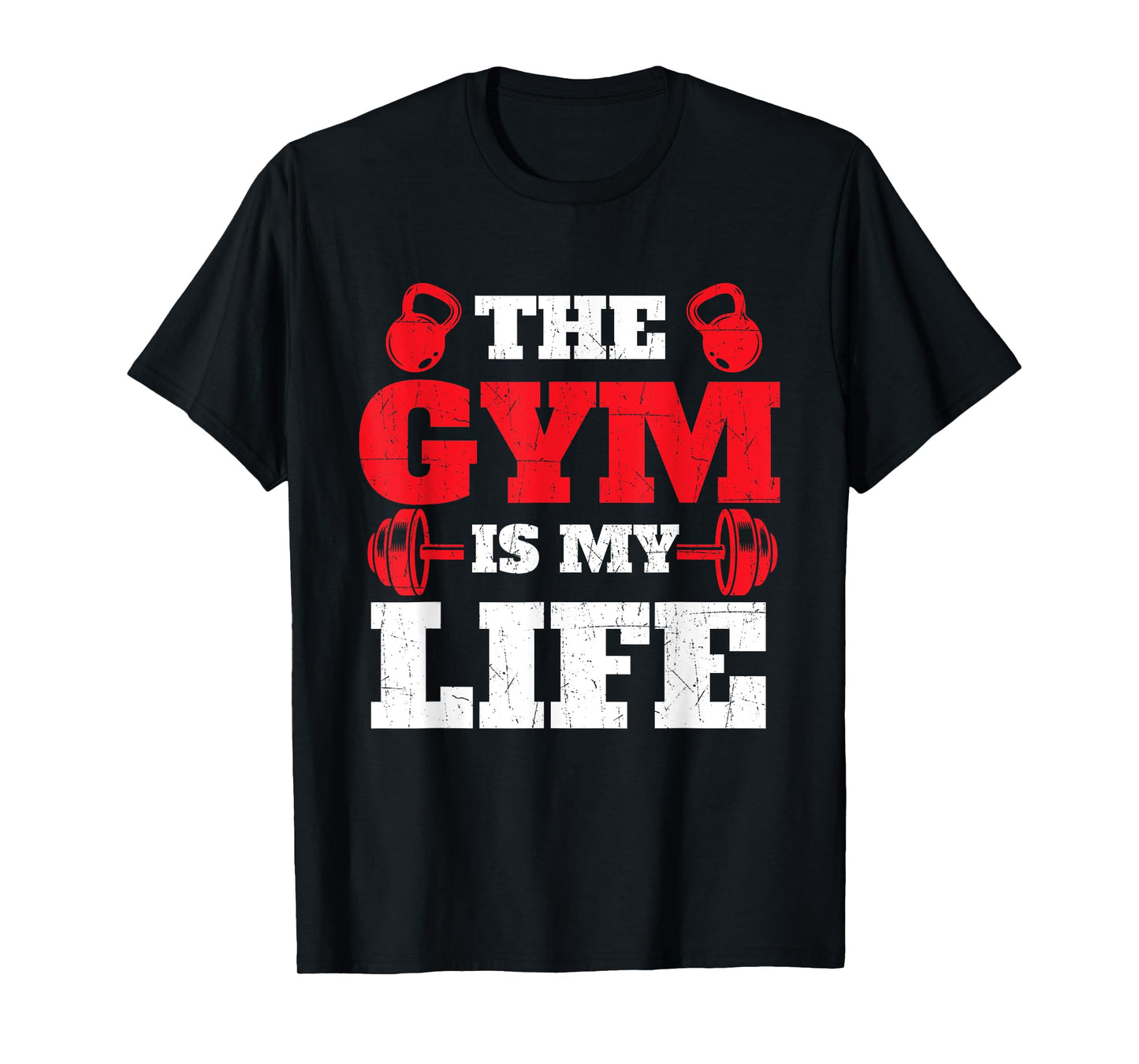The Gym Is My Life - Workout Gym Weightlifting Bodybuilding T-Shirt