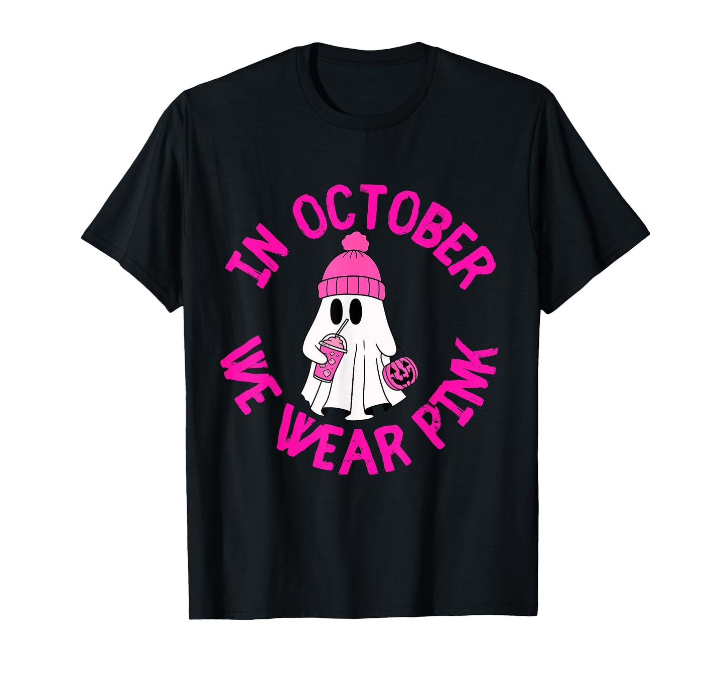 in October We Wear Pink Ghost Breast Cancer Awareness T-Shirt