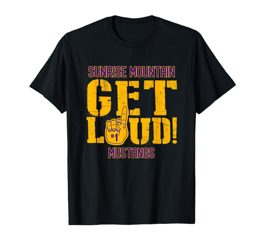 Sunrise Mountain High School GET LOUD Mustangs T-Shirt