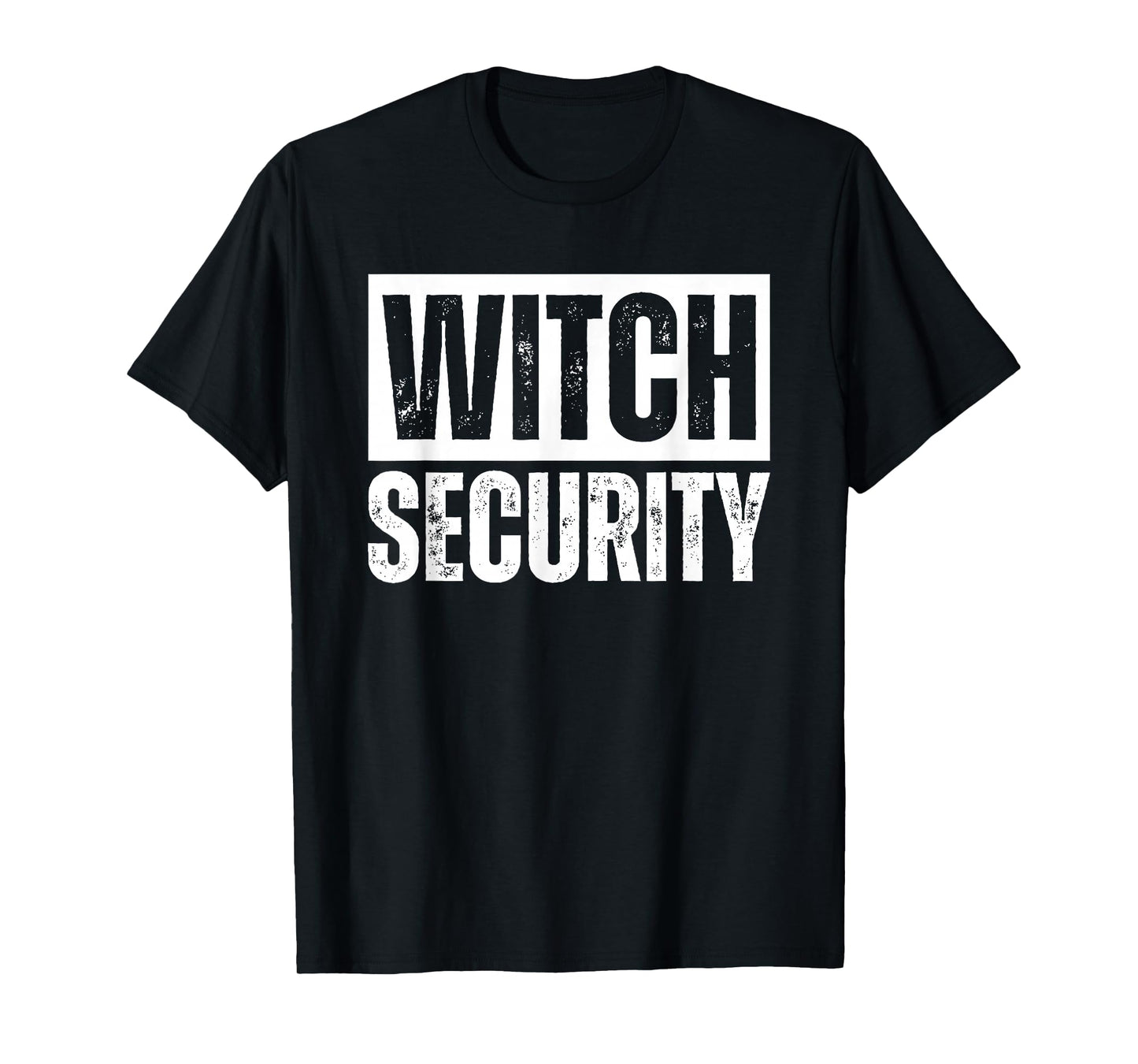 Witch Security Easy Halloween Costume for Adults Parents Dad T-Shirt