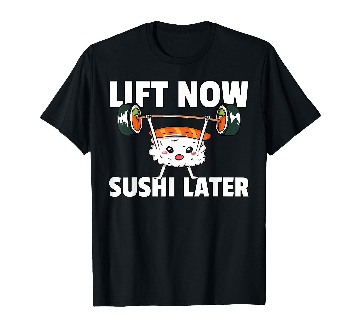 Sushi Weight Lifting Fitness Workout Training Gym T-Shirt