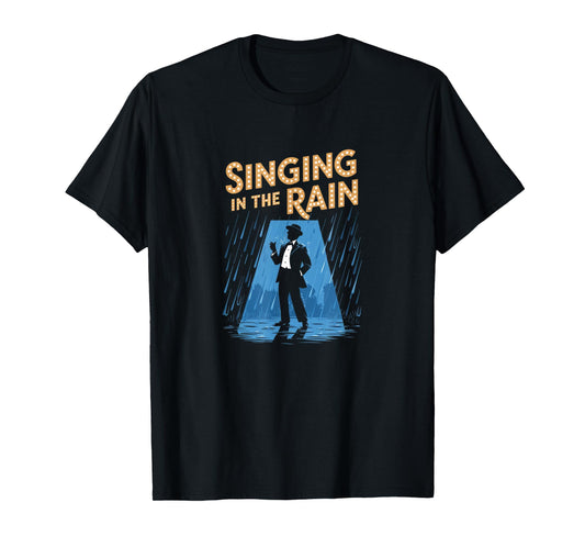 Singing in the Rain Retro Musical Theatre Tap Dance Broadway T-Shirt