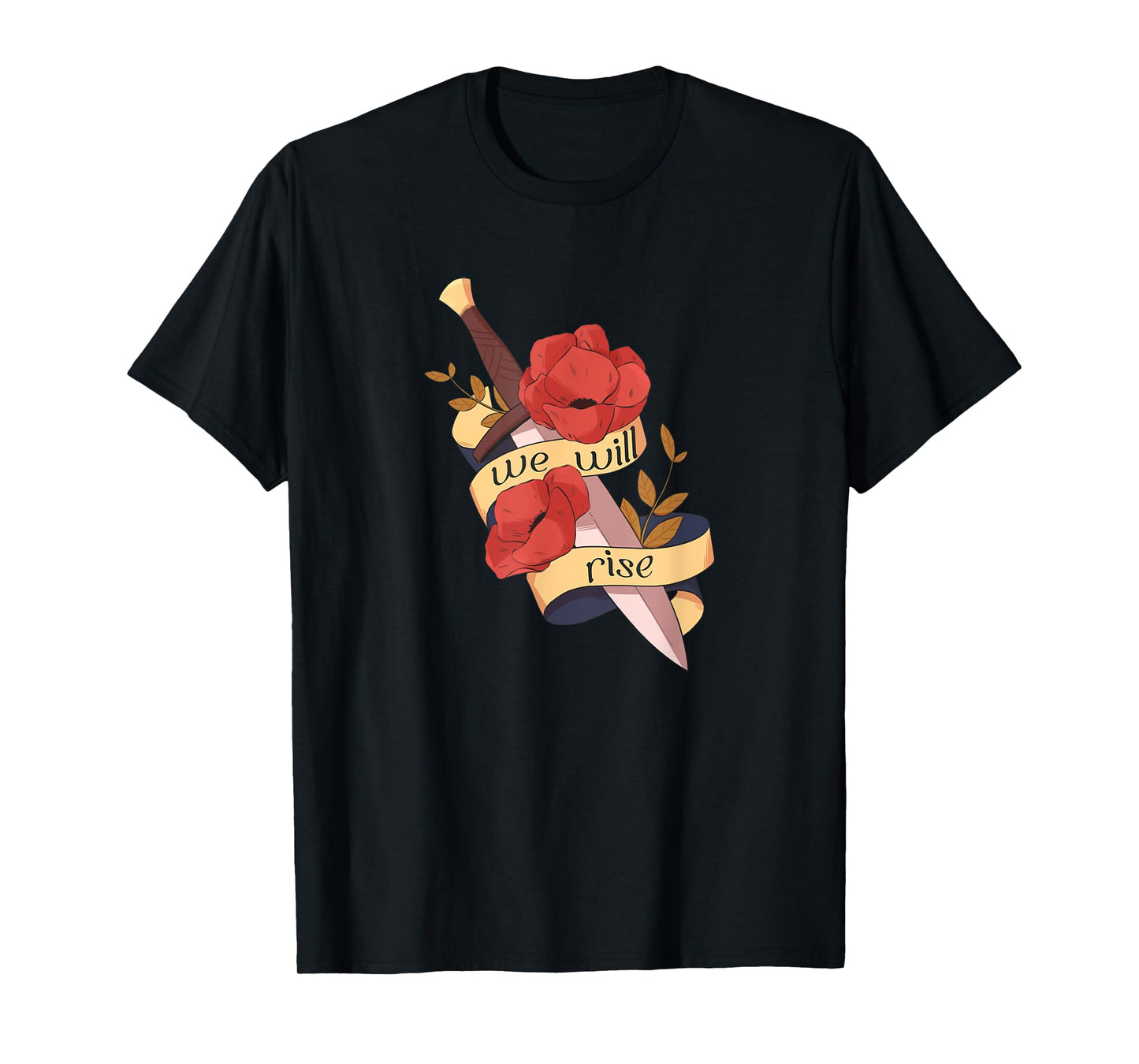 We Will Rise | From Blood and Ash Kingdom Of Flesh and Fire T-Shirt