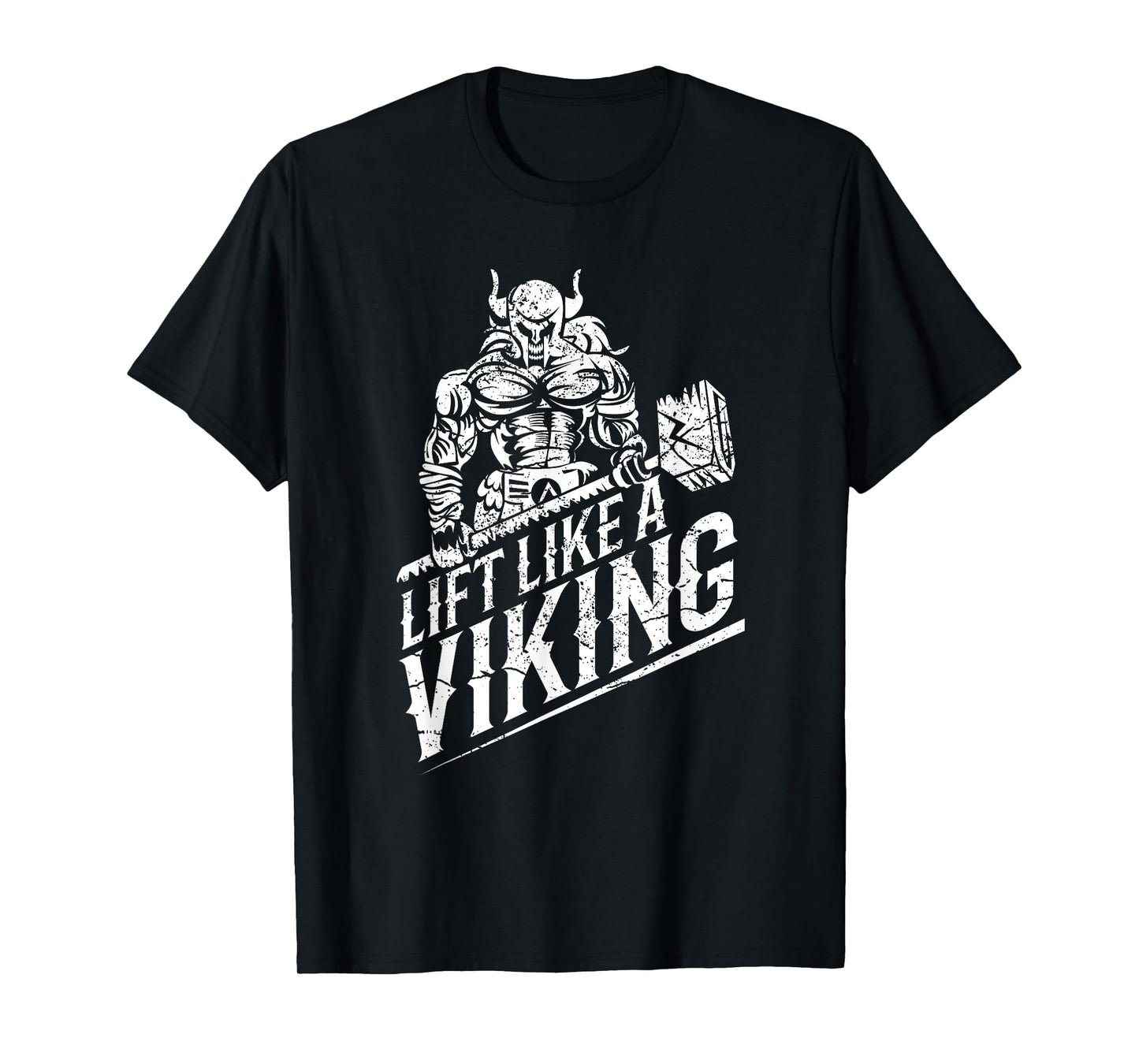 Lift like a Viking Workout Gym Distressed Design T-Shirt