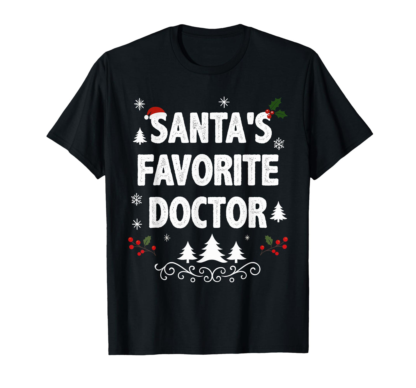 Santa's Favorite Doctor Funny Holiday Christmas Pajamas T-Shirt