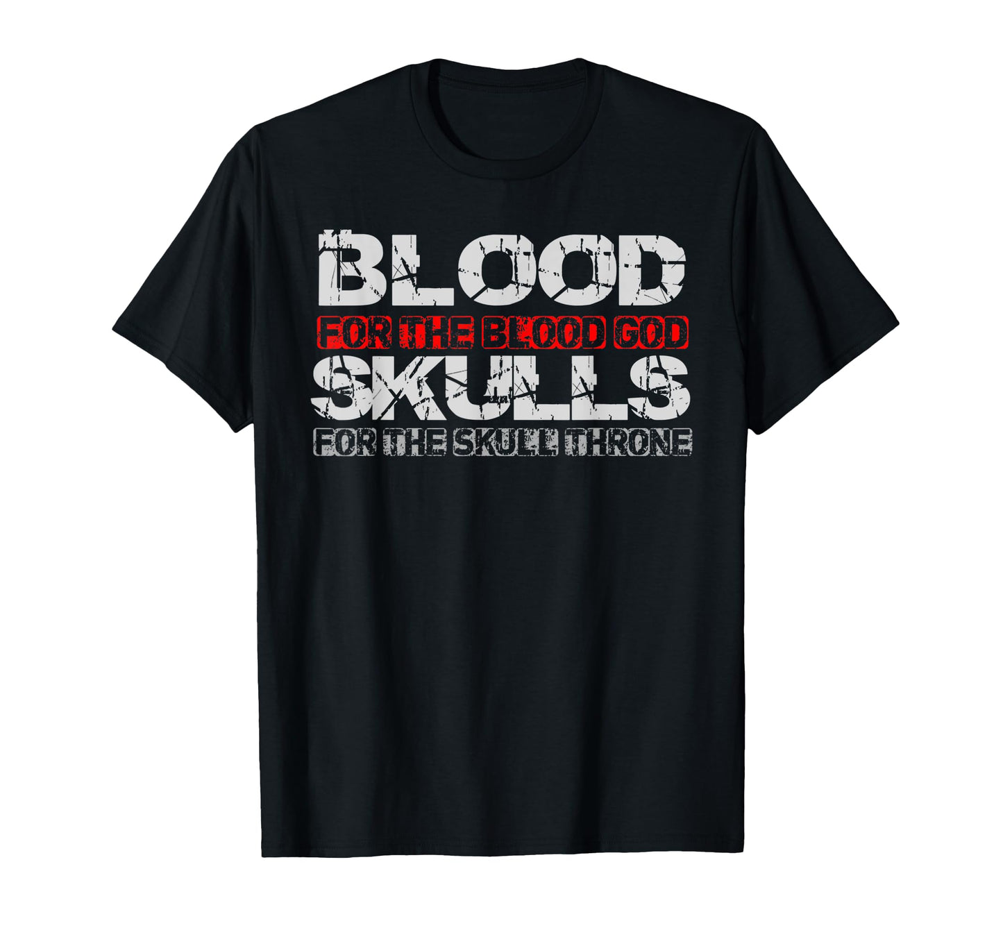Vintage Blood For The Blood God Skulls For The Skull Throne T-Shirt