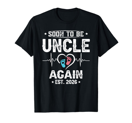 Soon To Be Uncle again est. 2026 New Dad Fathers Day T-Shirt