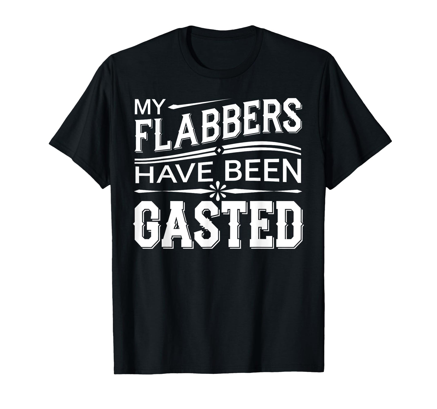 Flabbergasted Funny Sarcastic Gastric Bypass Surgery Gift T-Shirt