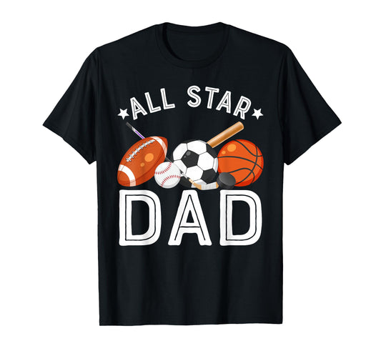 All Star DAD Of The Birthday Boy Basketball Soccer Sport T-Shirt