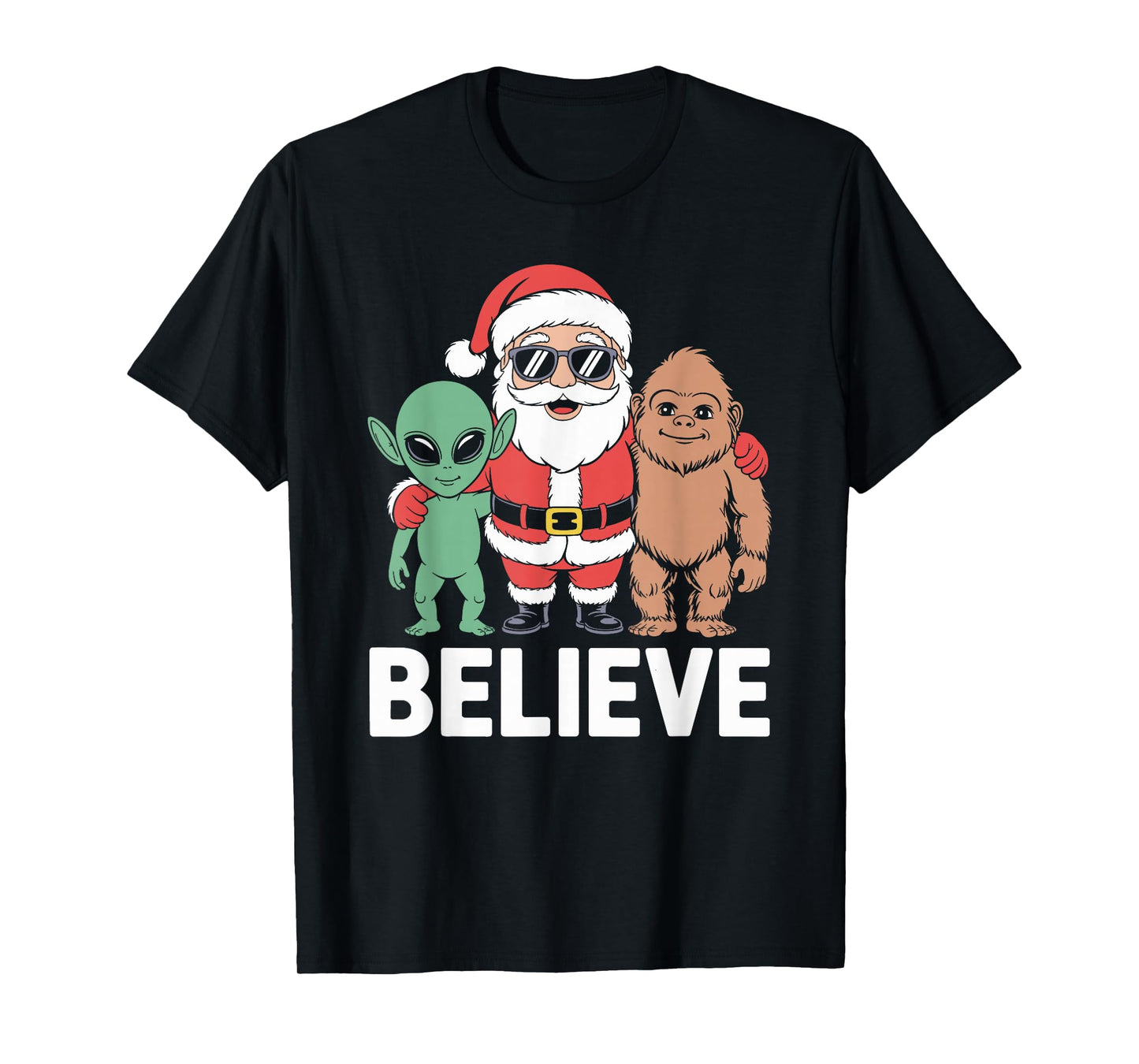 Believe Santa Bigfoot Alien Christmas T-Shirt