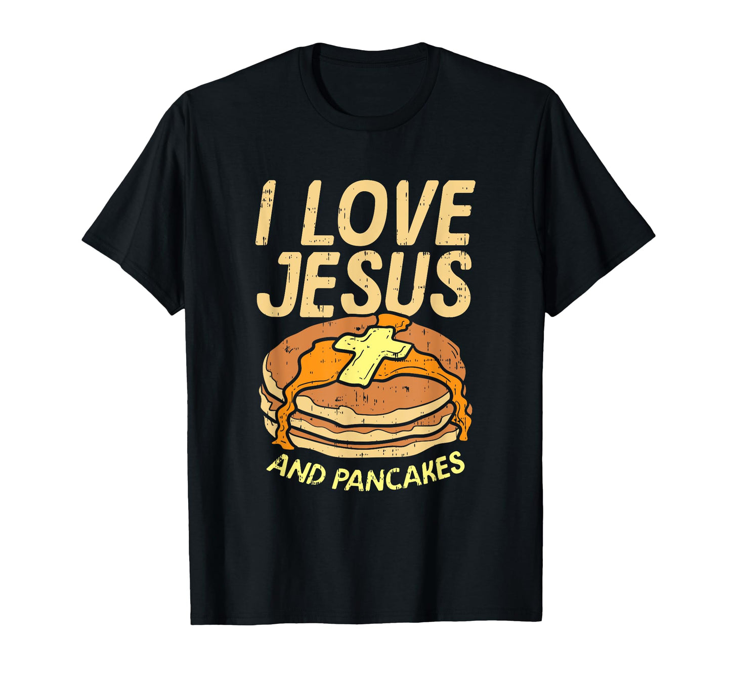 I Love Jesus And Pancakes T-Shirt