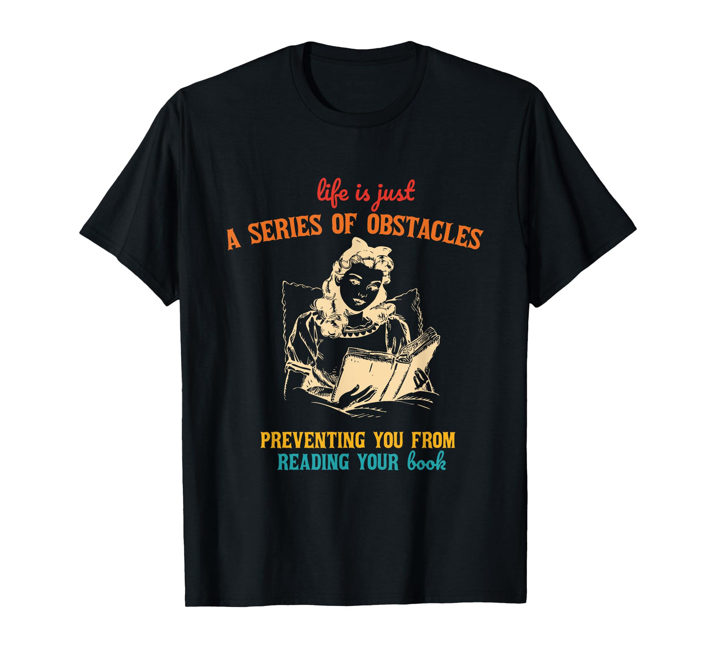 Life Is Just A Series Of Obstacles Vintage Book Lover T-Shirt