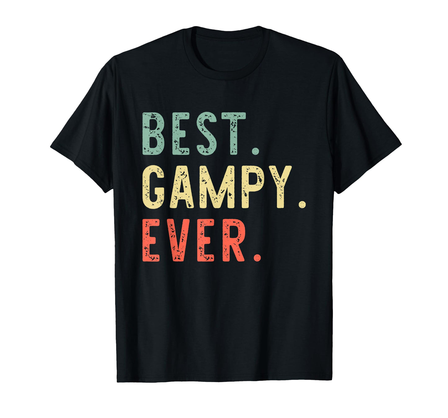 Best Gampy Ever Funny Retro Vintage T-Shirt