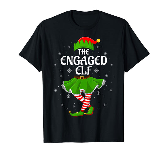 Engaged Elf Christmas Family Girls Women Elf Squad Xmas T-Shirt