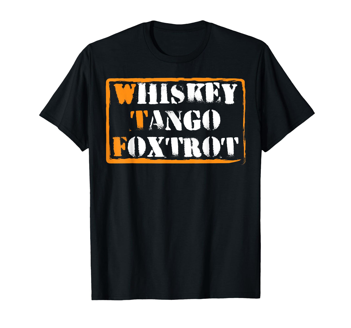 Whiskey Tango Foxtrot WTF Badge Sign T-shirt