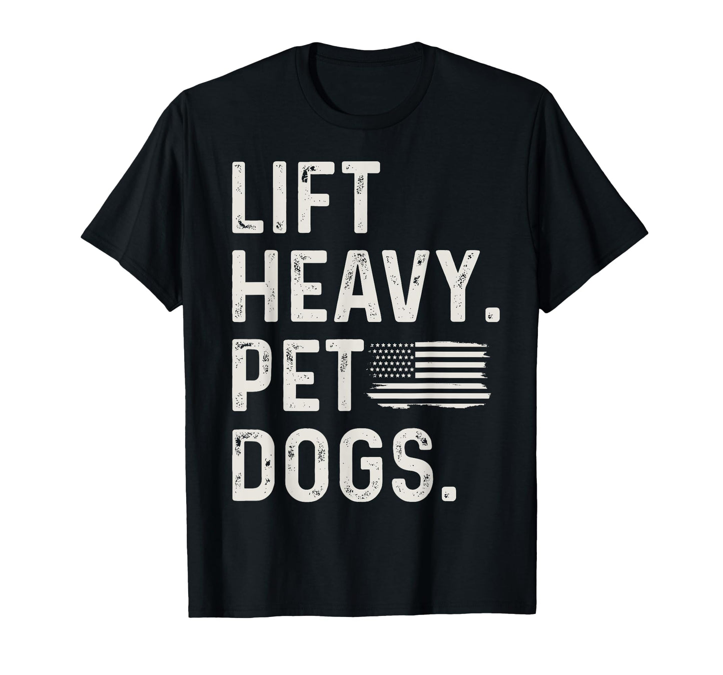 Lift Heavy Pet Dogs Weightlifting Bodybuilding Fitness Funny T-Shirt