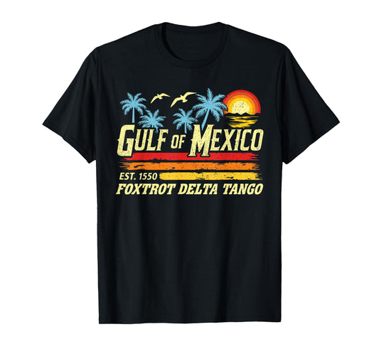 Gulf Of Mexico 1550 Retro Beach Funny Foxtrots Delta Tangos T-Shirt