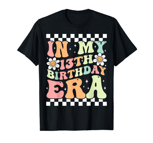 In My 13th Birthday Era Cute Groovy 13th Birthday Party T-Shirt