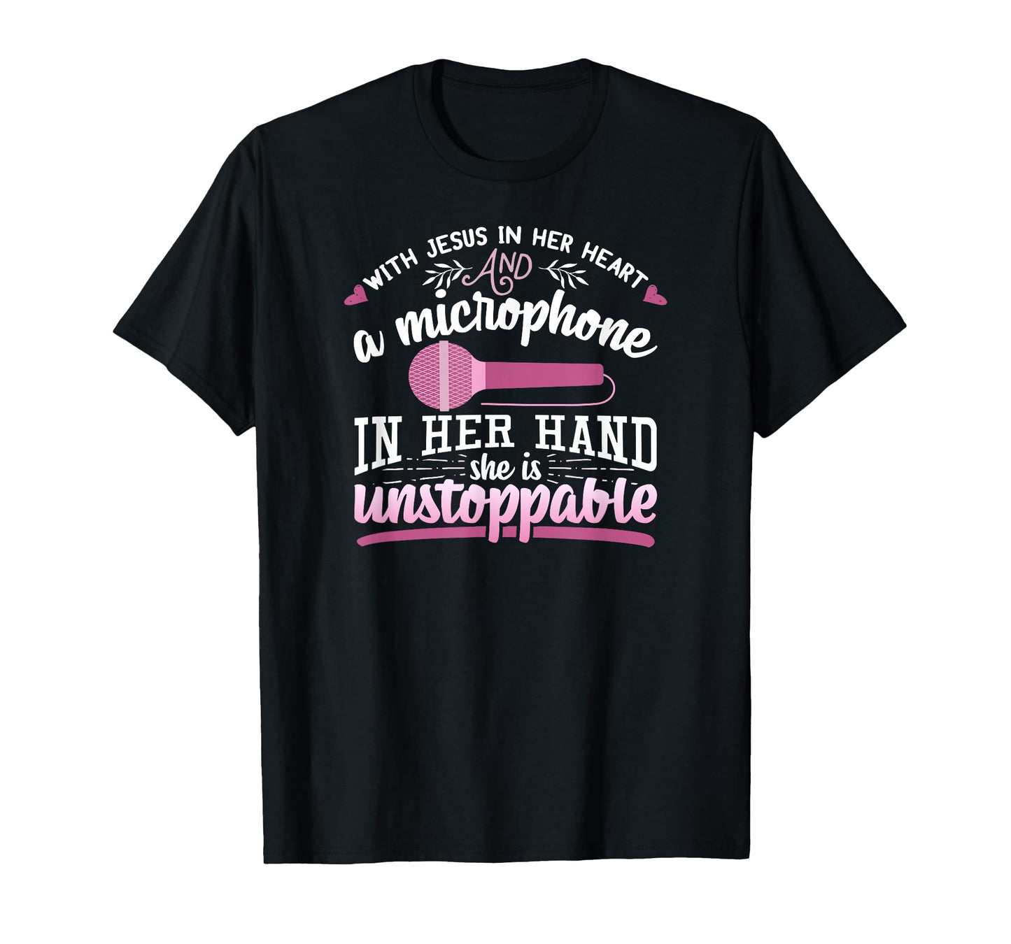 Christian Gospel Singer With Jesus In Her Heart Microphone T-Shirt