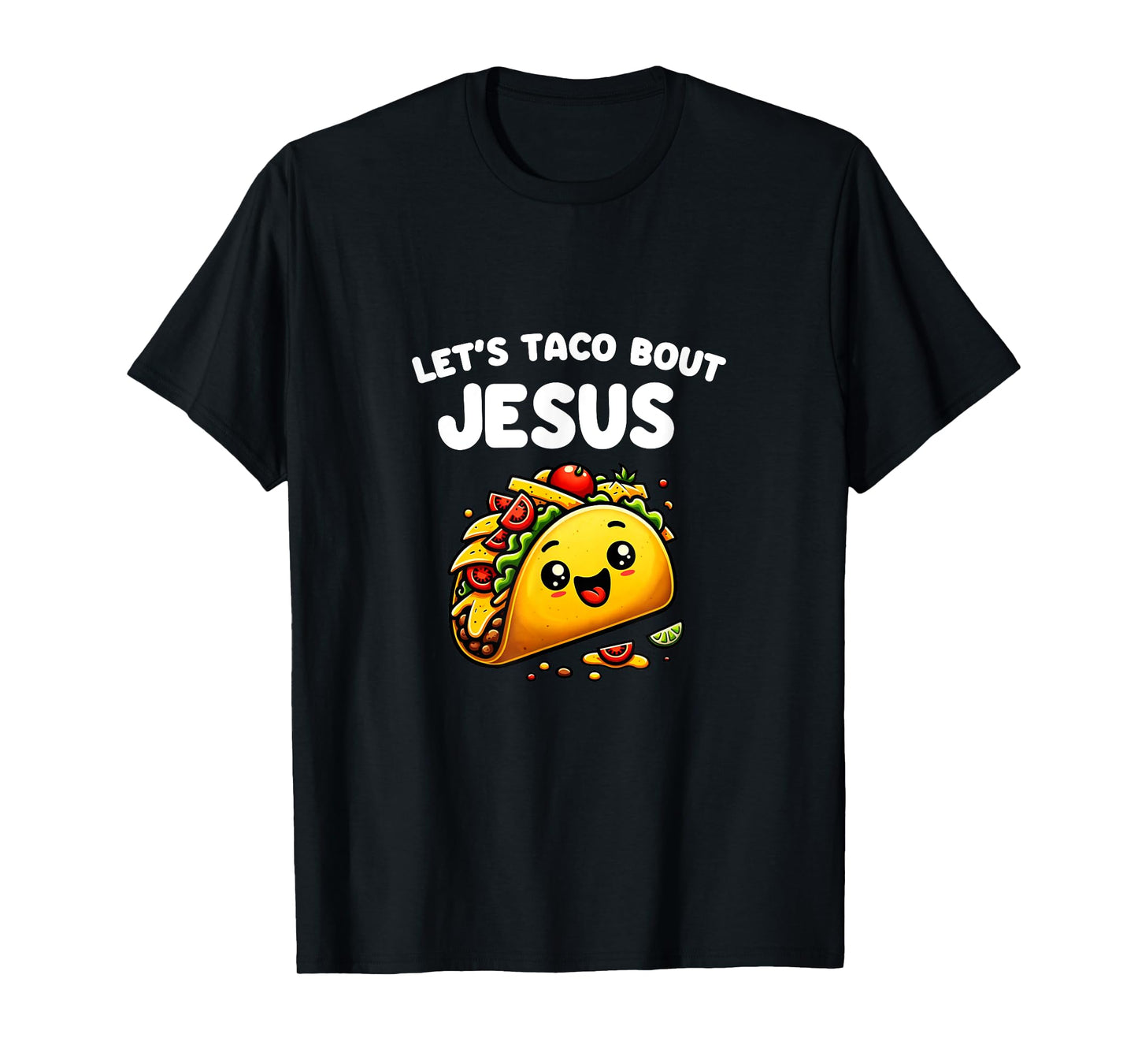 Let's Taco Bout Jesus Cinco De Mayo T-Shirt