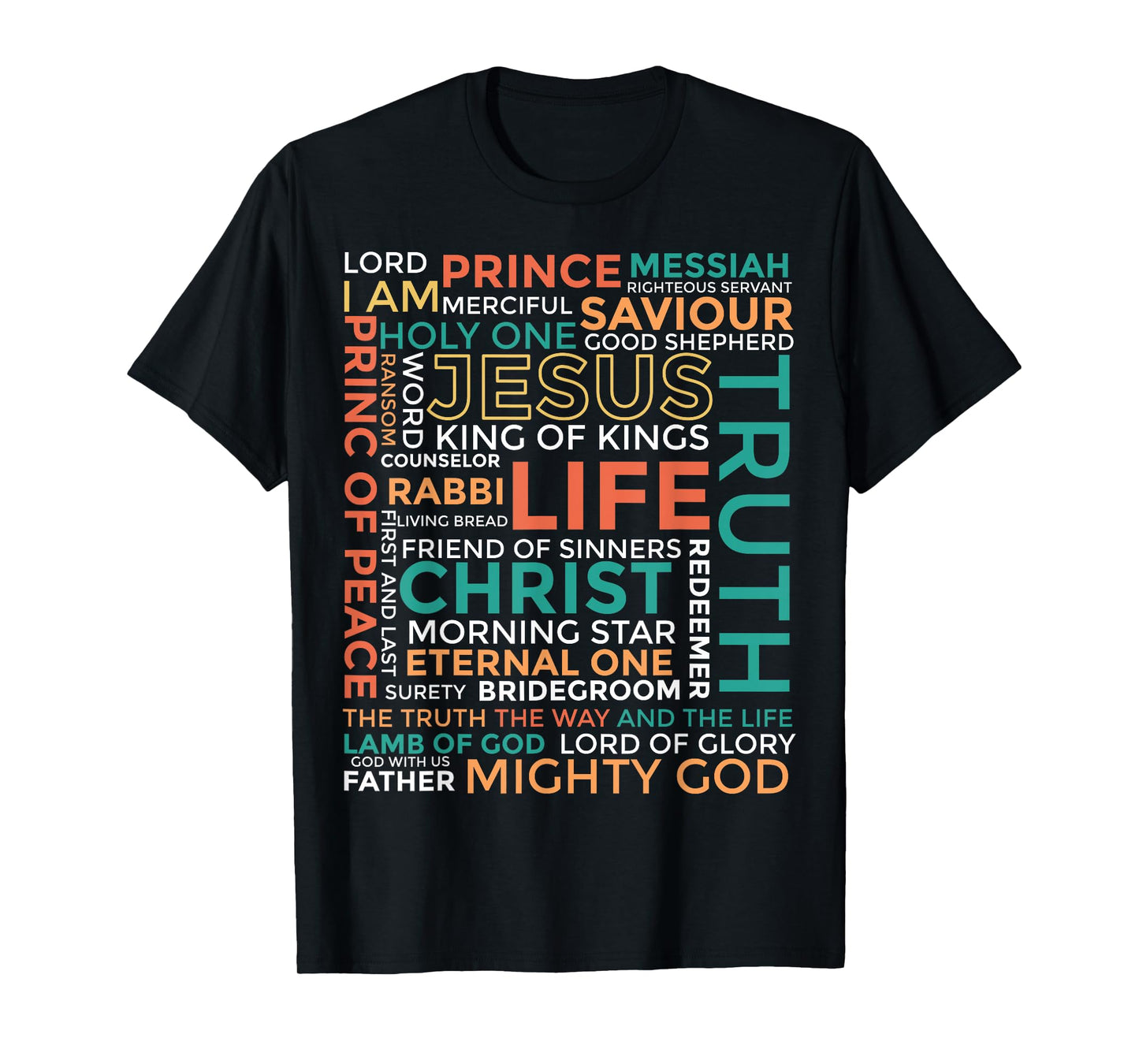 Names of Jesus - Christian Shirt T-Shirt