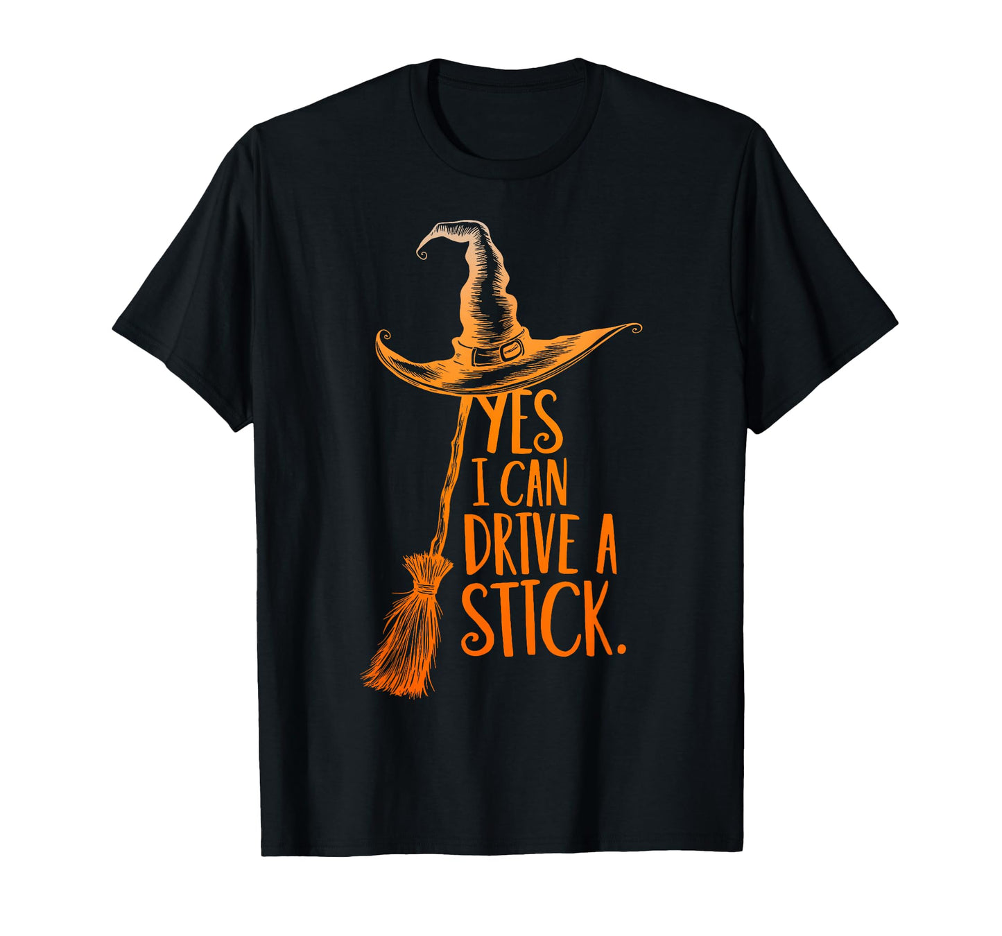 Yes I Can Drive A Stick Funny Halloween Spooky Witch Mom T-Shirt