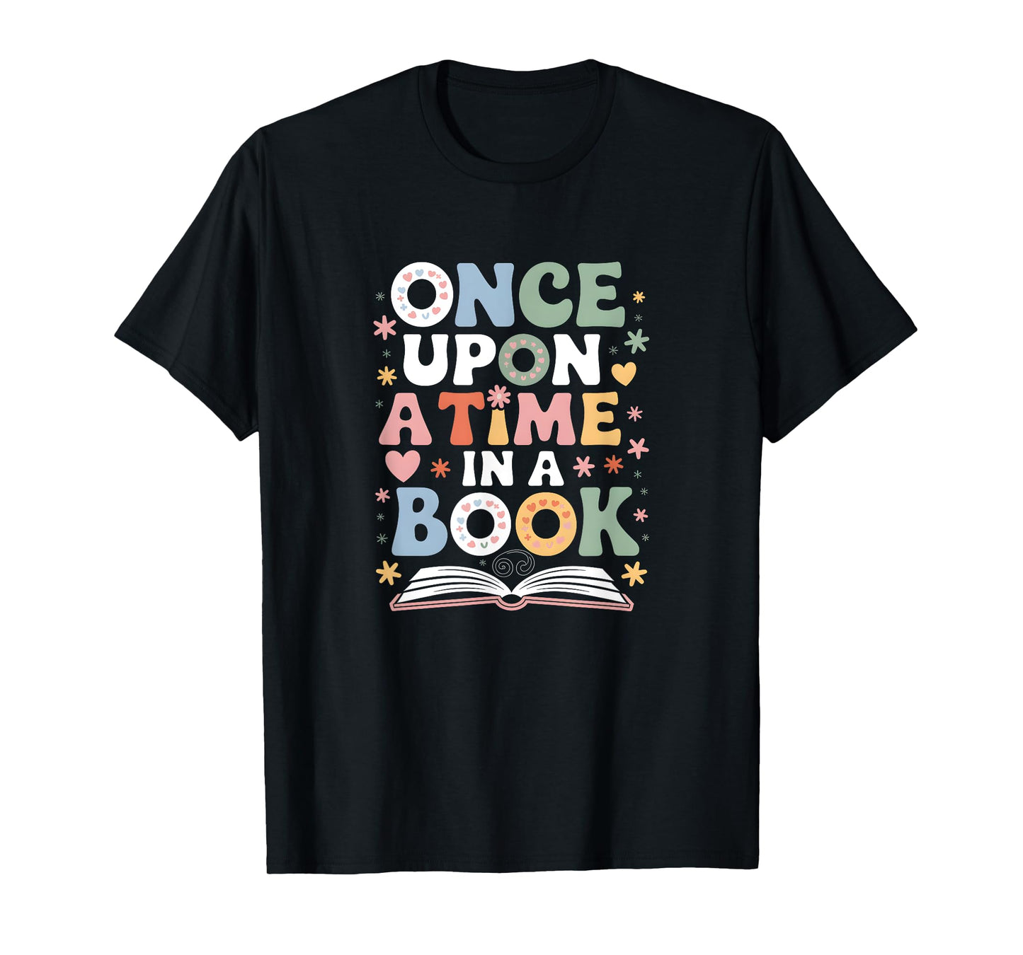 Once Upon a Time in a Book - Whimsical Storytelling T-Shirt