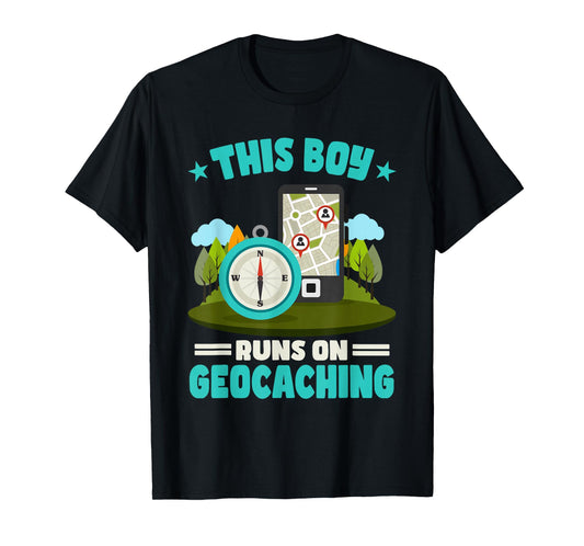 Geocache This Boy Runs On Geocaching T-Shirt