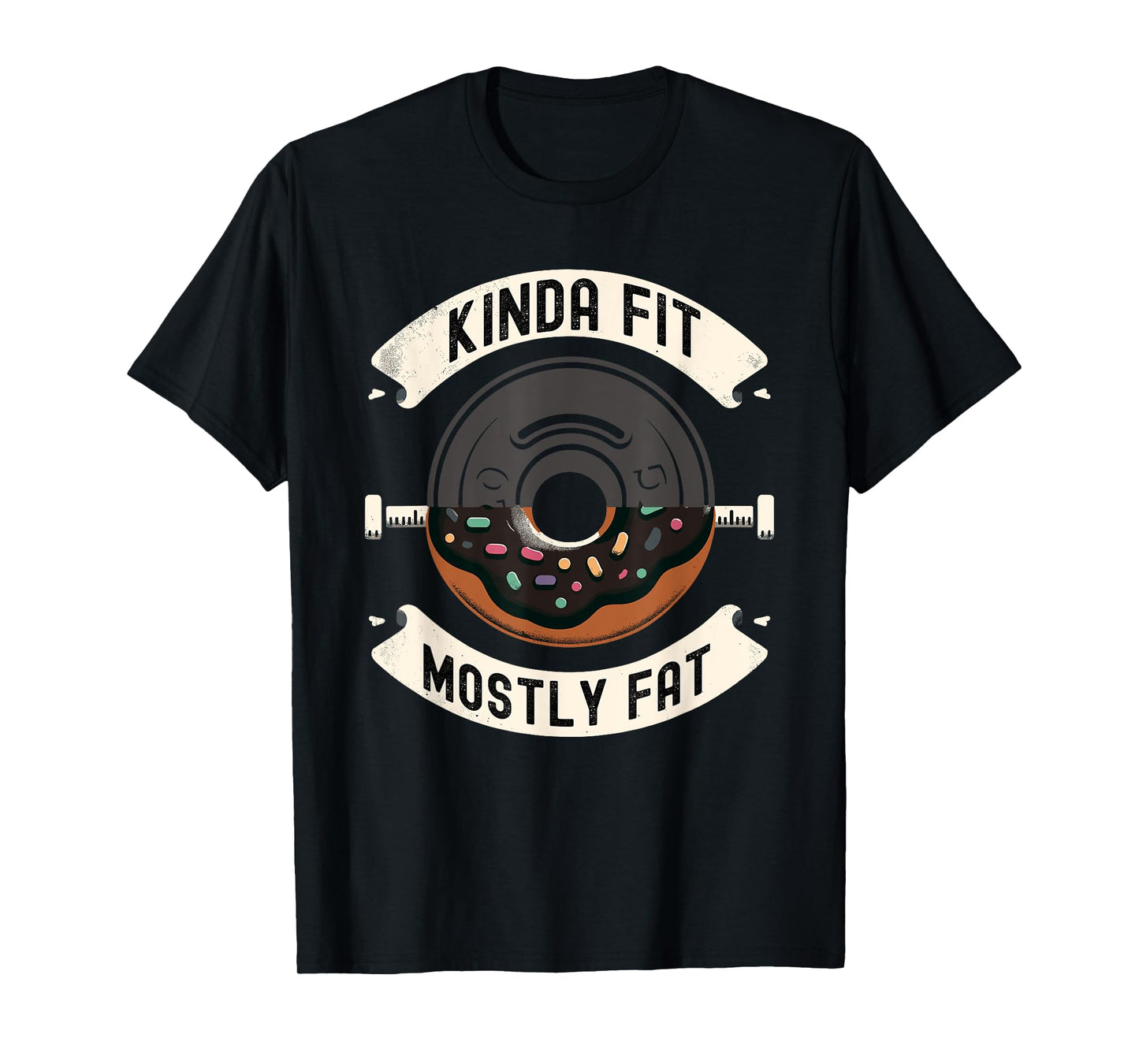 Kinda Fit Mostly Fat Fitness Funny Gym Workout T-Shirt