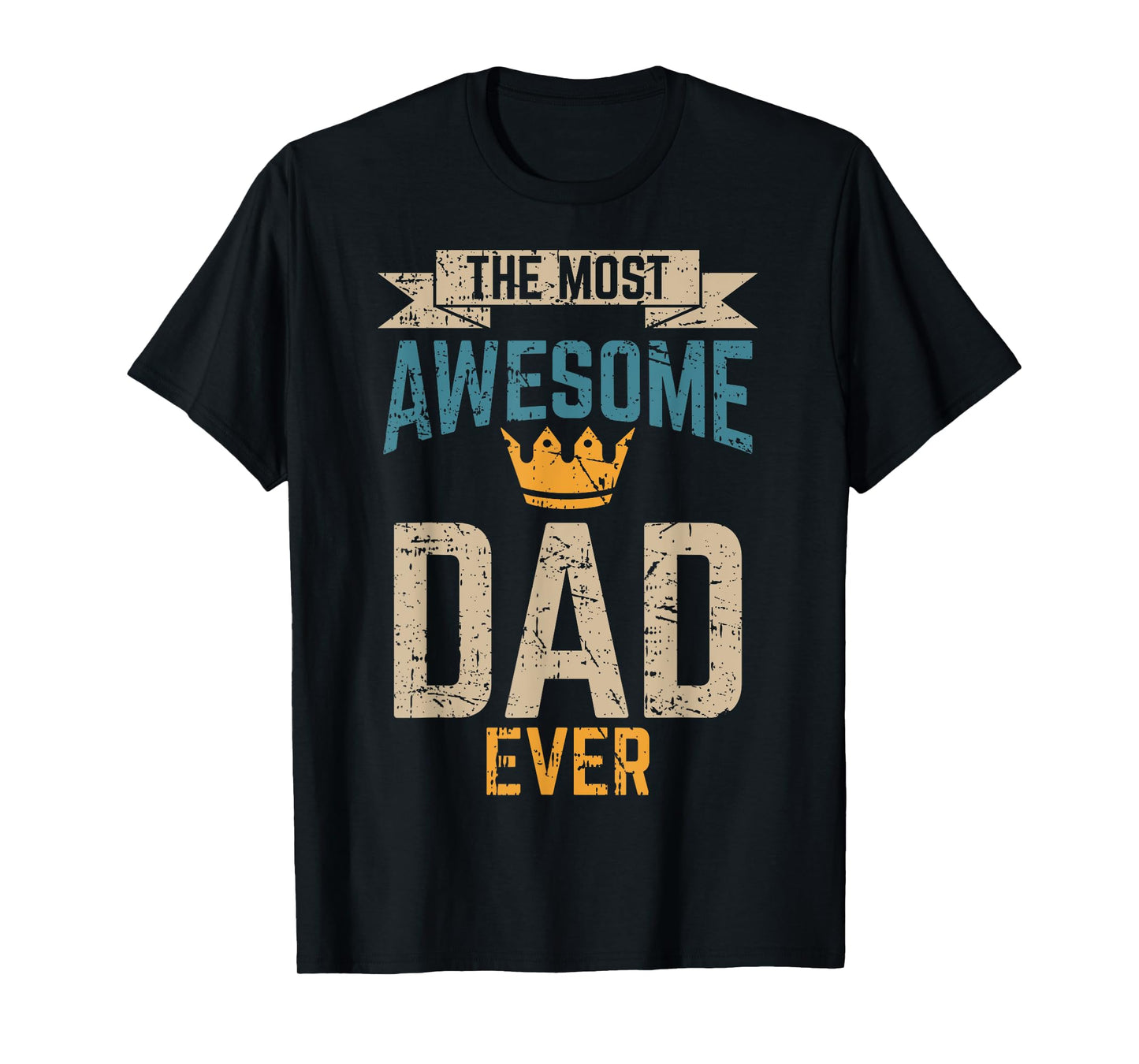 Awesome Dad Worlds Best Daddy Ever Tee Fathers Day Outfit T-Shirt