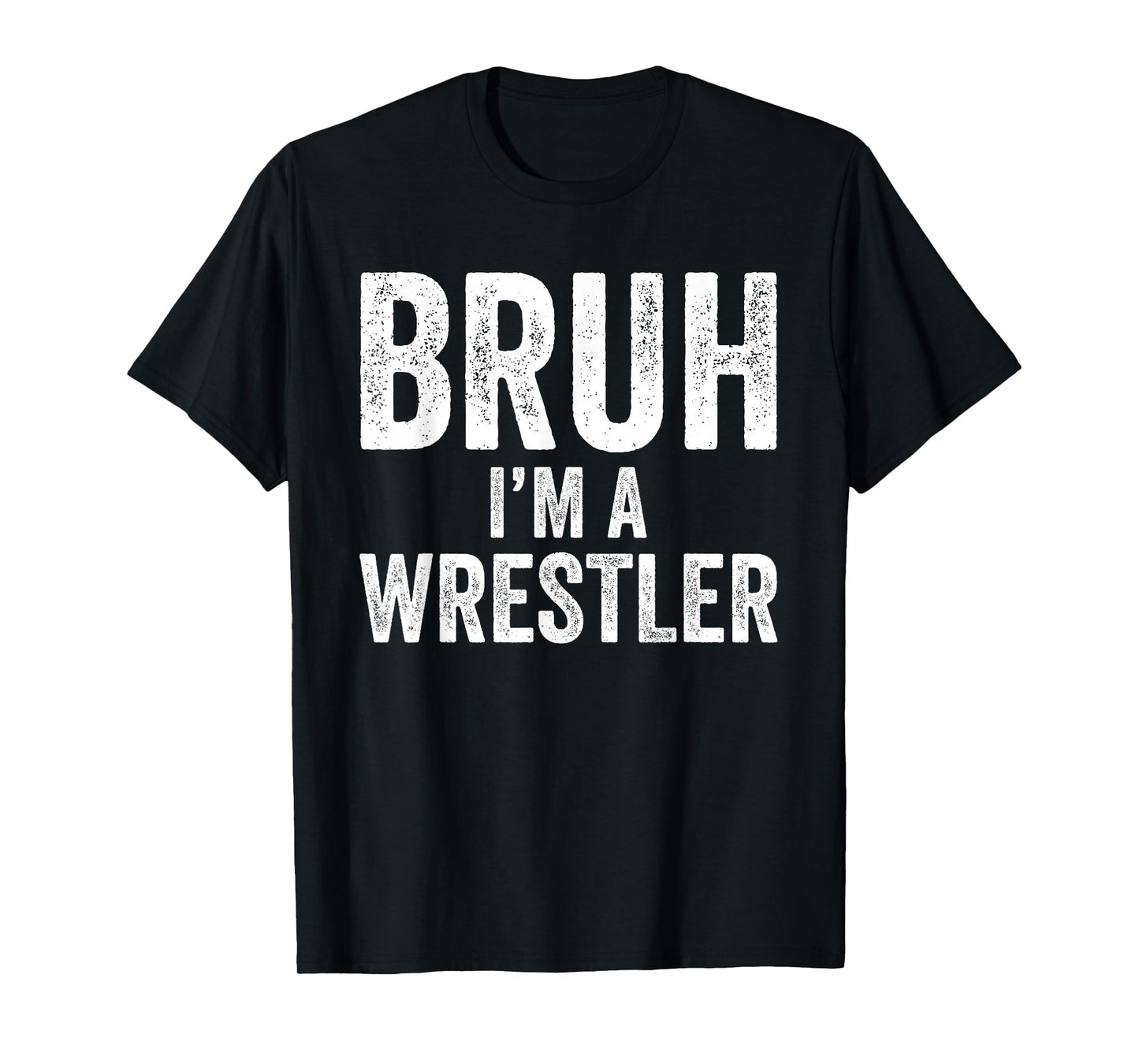 Bruh Wrestler Halloween Costume Pretend I'm a Wrestler T-Shirt