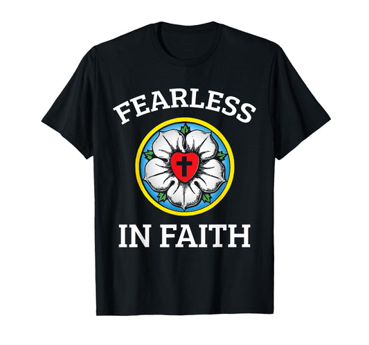 Faith Lutheran Martin Luther Rose Reformation 95 Theses T-Shirt