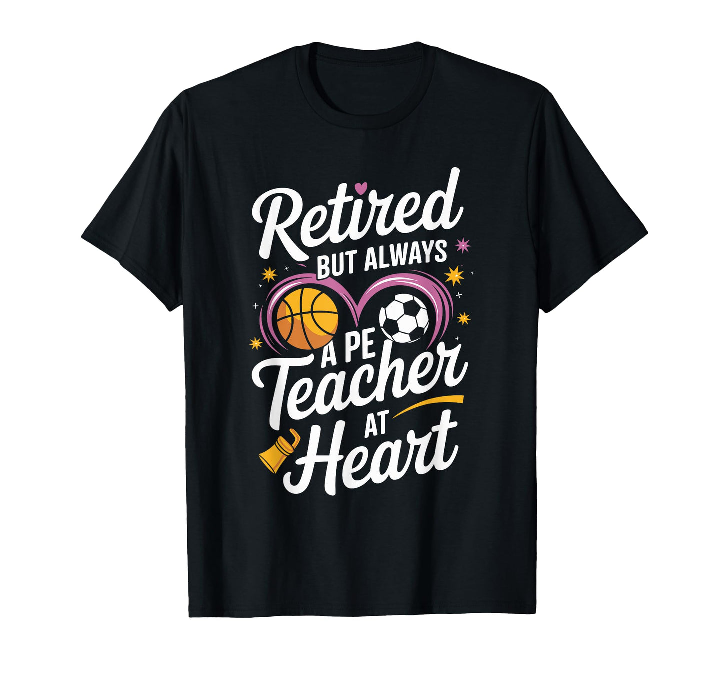 Retired PE Teacher Physical Education Teacher Retirement T-Shirt