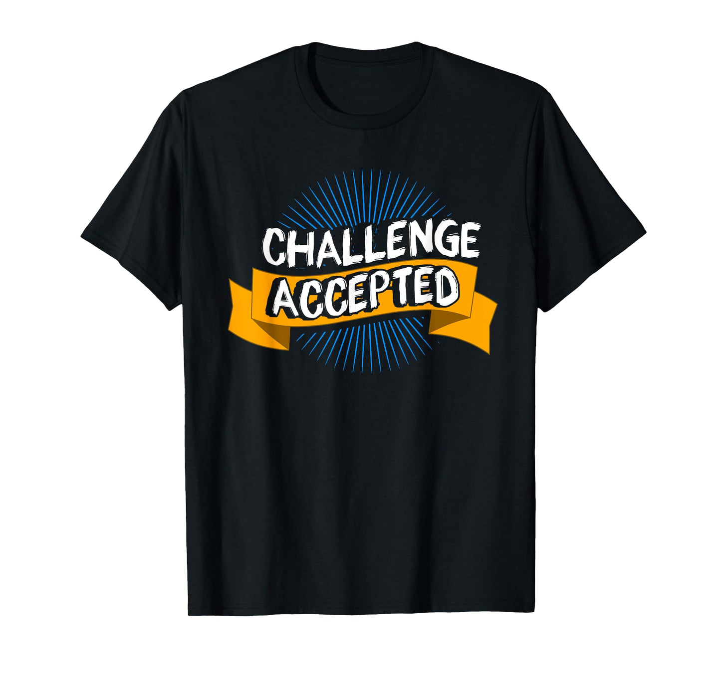Challenge Accepted Goal Gym Motivation Inspiration T-Shirt