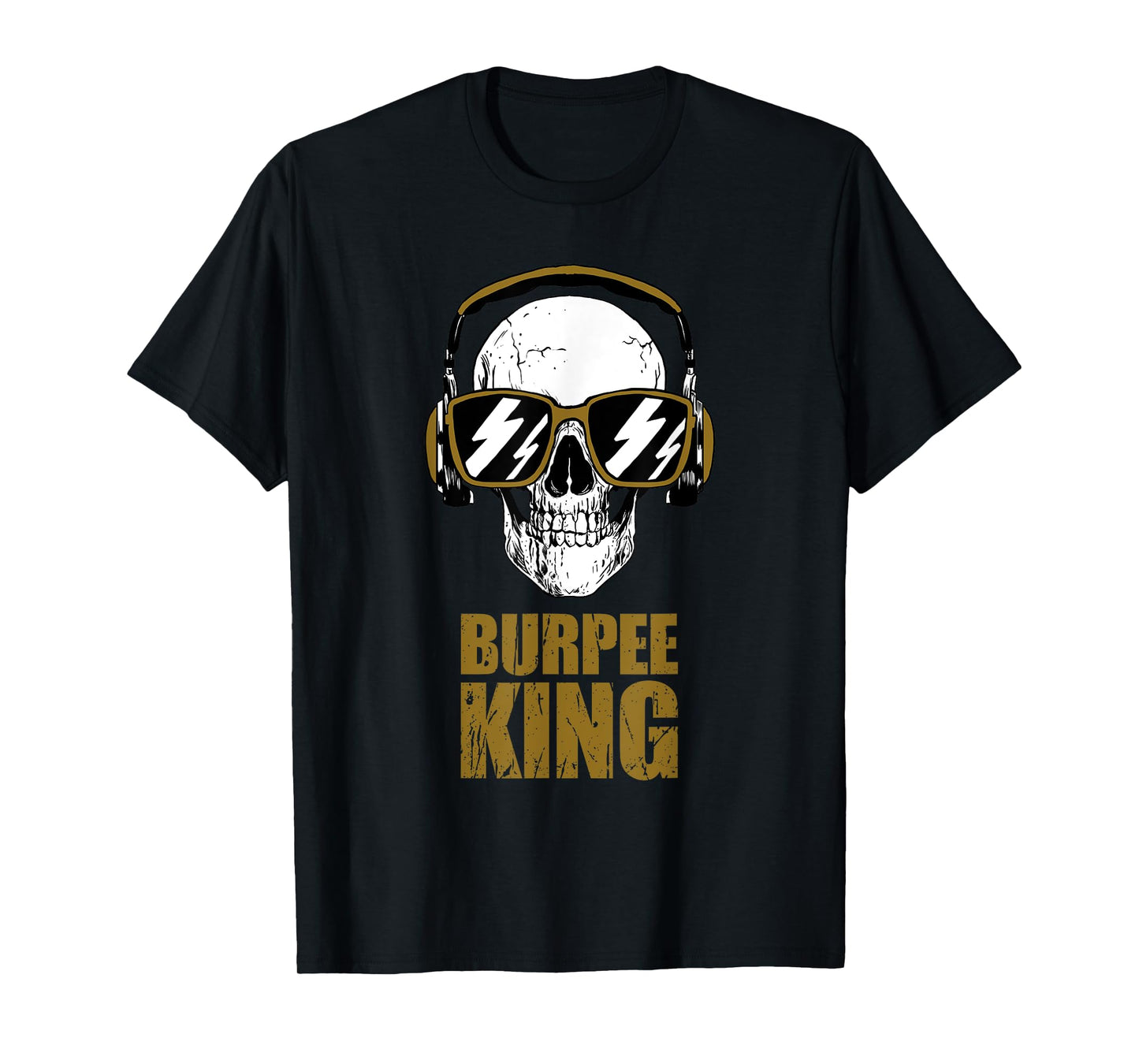 Burpee King Funny Motivational Gym Workout T-Shirt