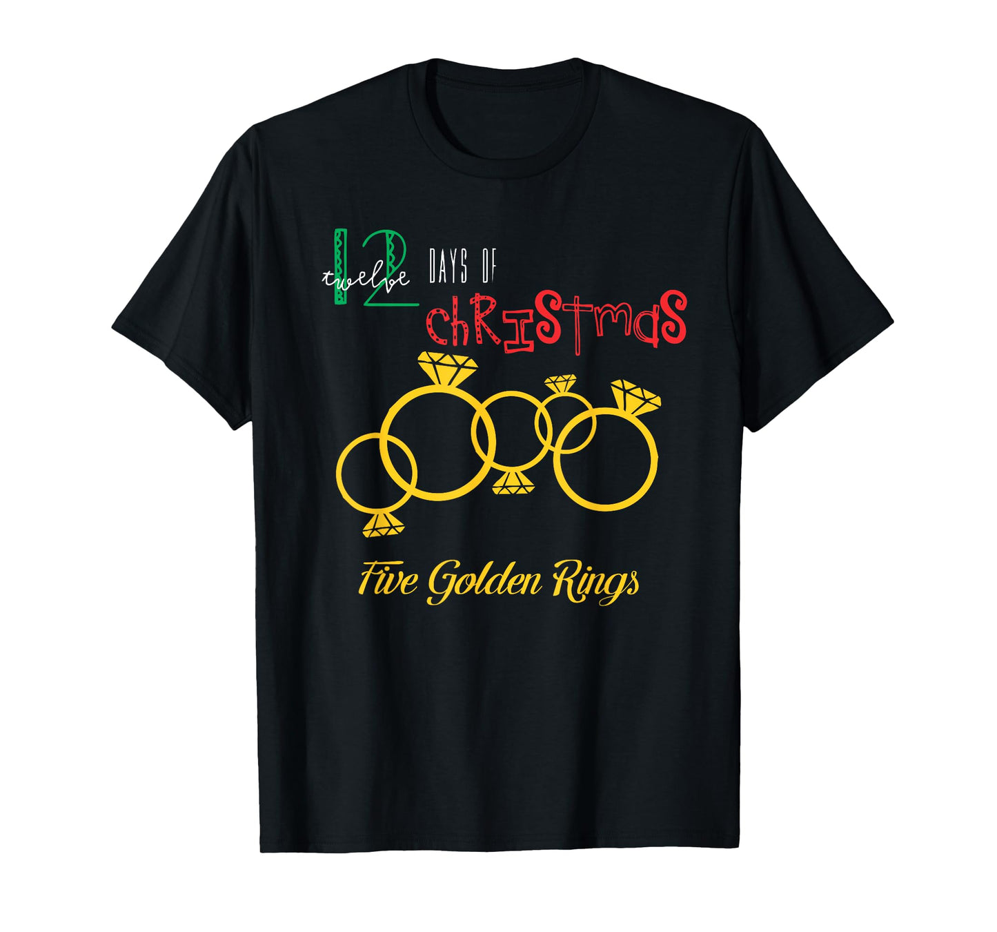 Five Golden Rings T-Shirt Popular Holidays Gift Idea T-Shirt