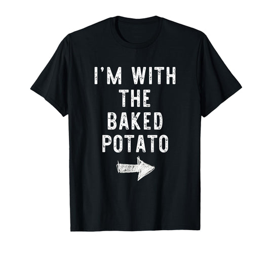 I’m With The Baked Potato Funny Halloween Couple Costume T-Shirt