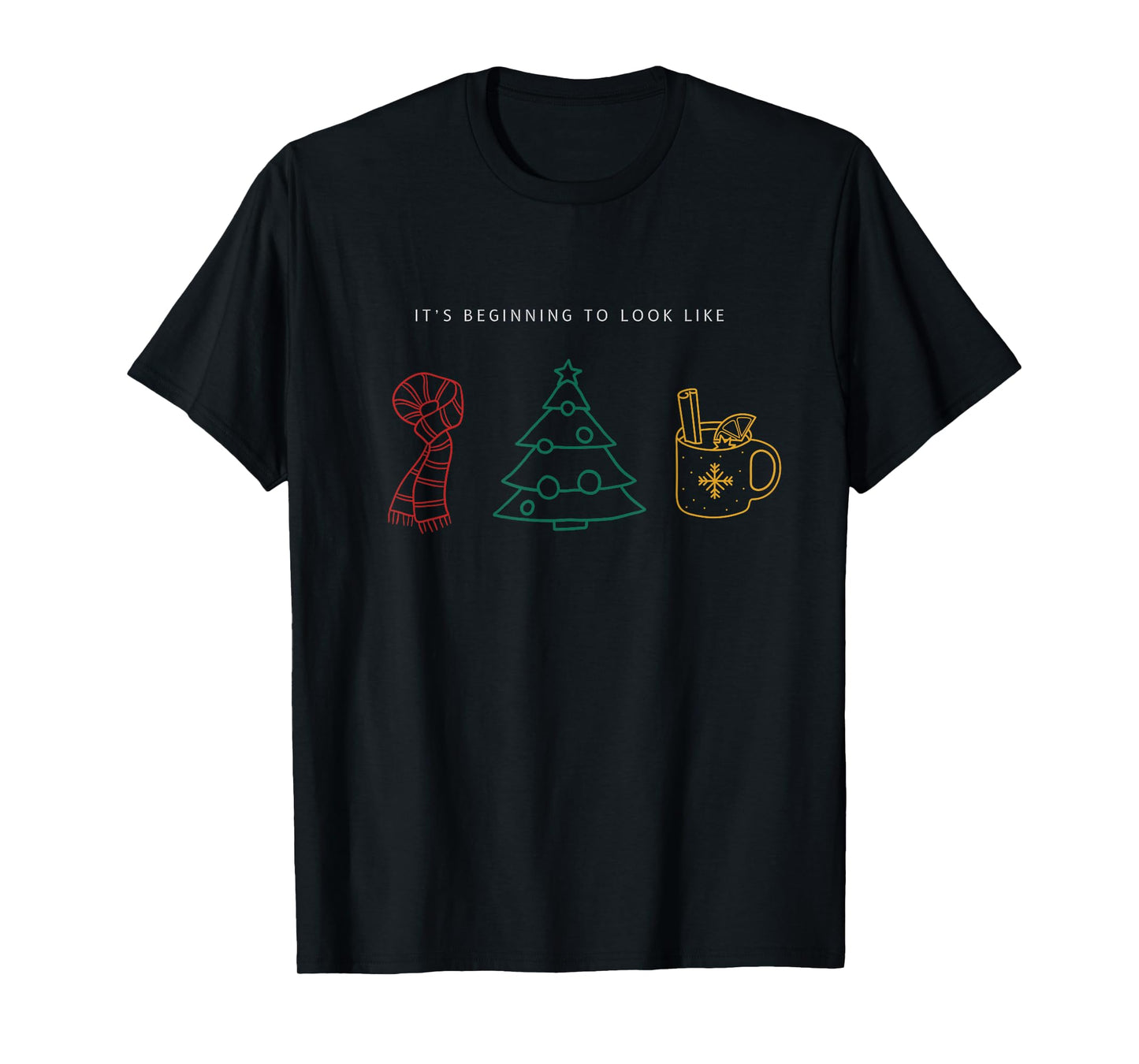 It’s Beginning to Look Like Christmas Scarf Tree Coffee Tea T-Shirt
