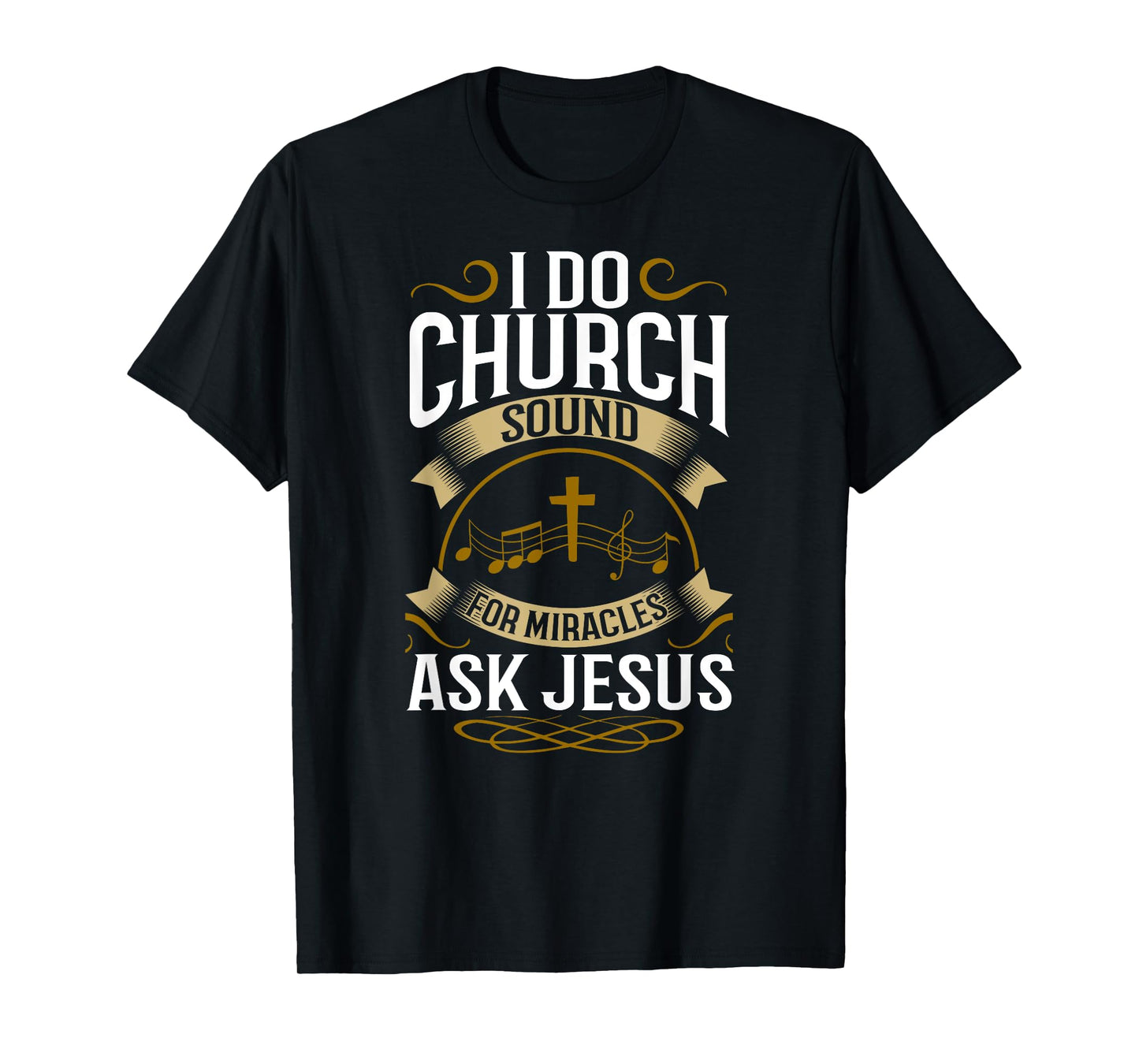 Church Sound Engineer Audio System Music Christian T-Shirt