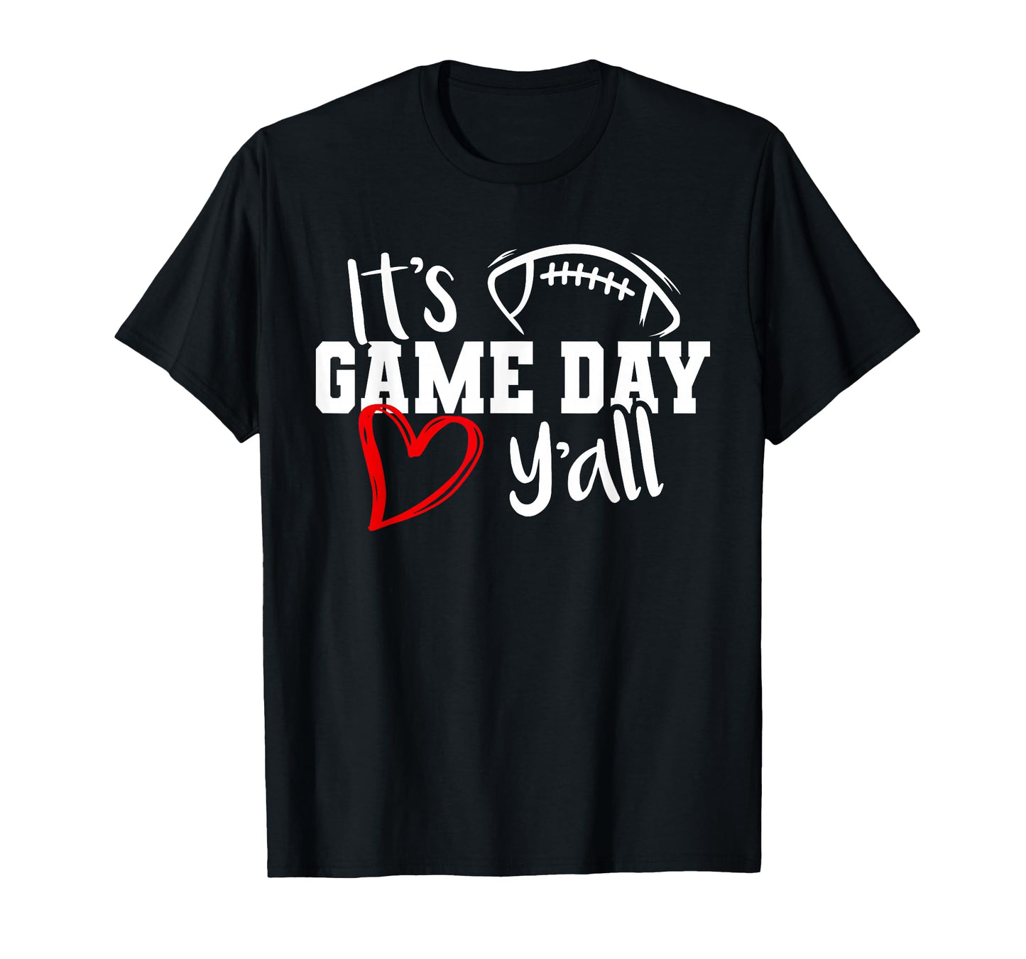 Its Game Day Yall Cute Super Football Bowl Heart Women's T-Shirt