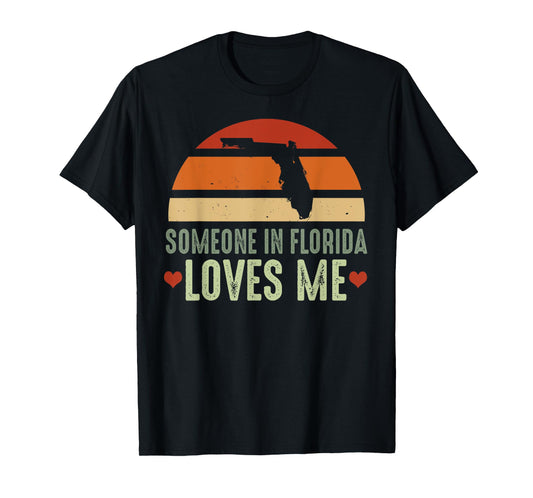 Someone In Florida Loves Me Retro Vintage State T-Shirt